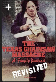 The Texas Chainsaw Massacre: A Family Portrait